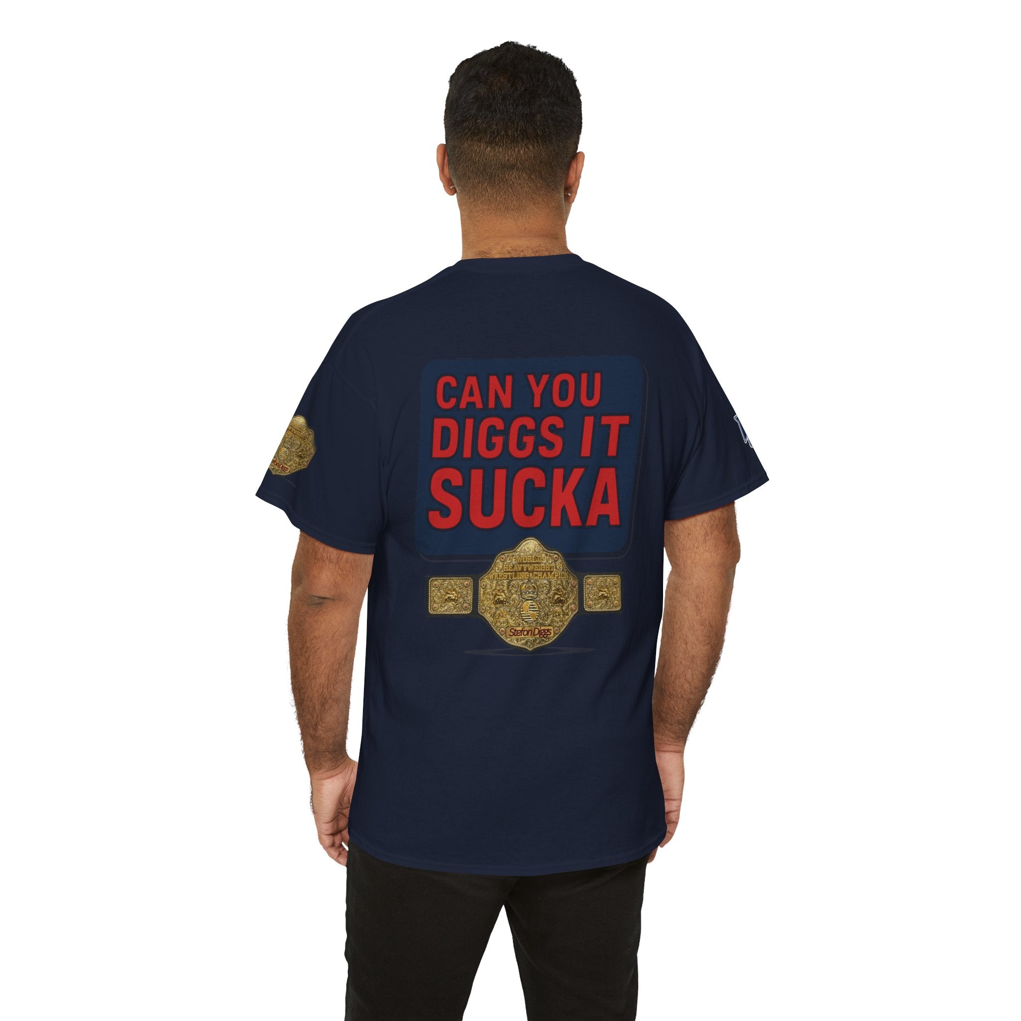 CAN YOU DIGGS IT SUCKA?? - Stefon Diggs Booker T Football Wrestling Parody Fan Tee