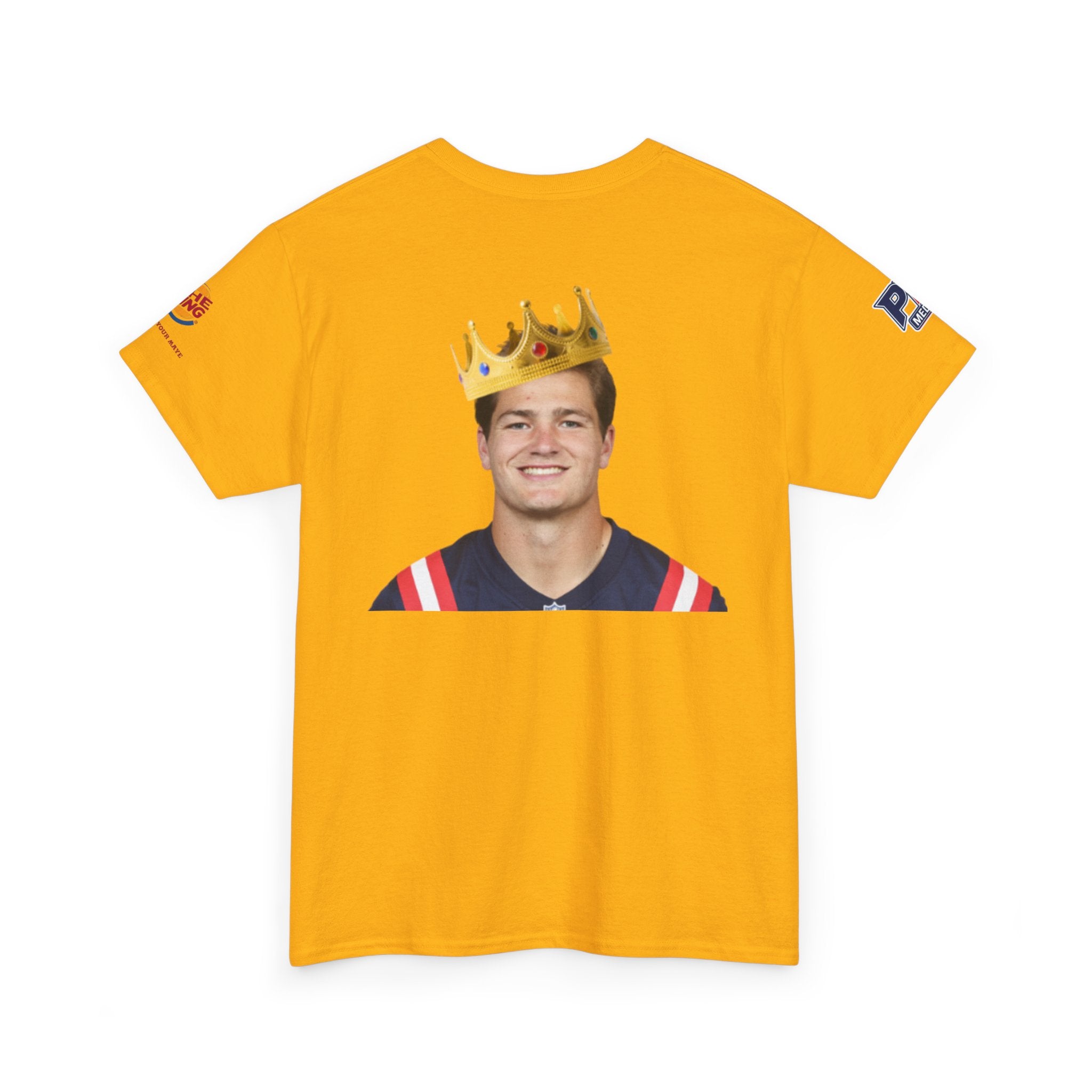 The King – Drake Maye Patriots Parody Tee | Have It Your Maye Shirt | Funny Football T-Shirt | New England QB Fan Tee