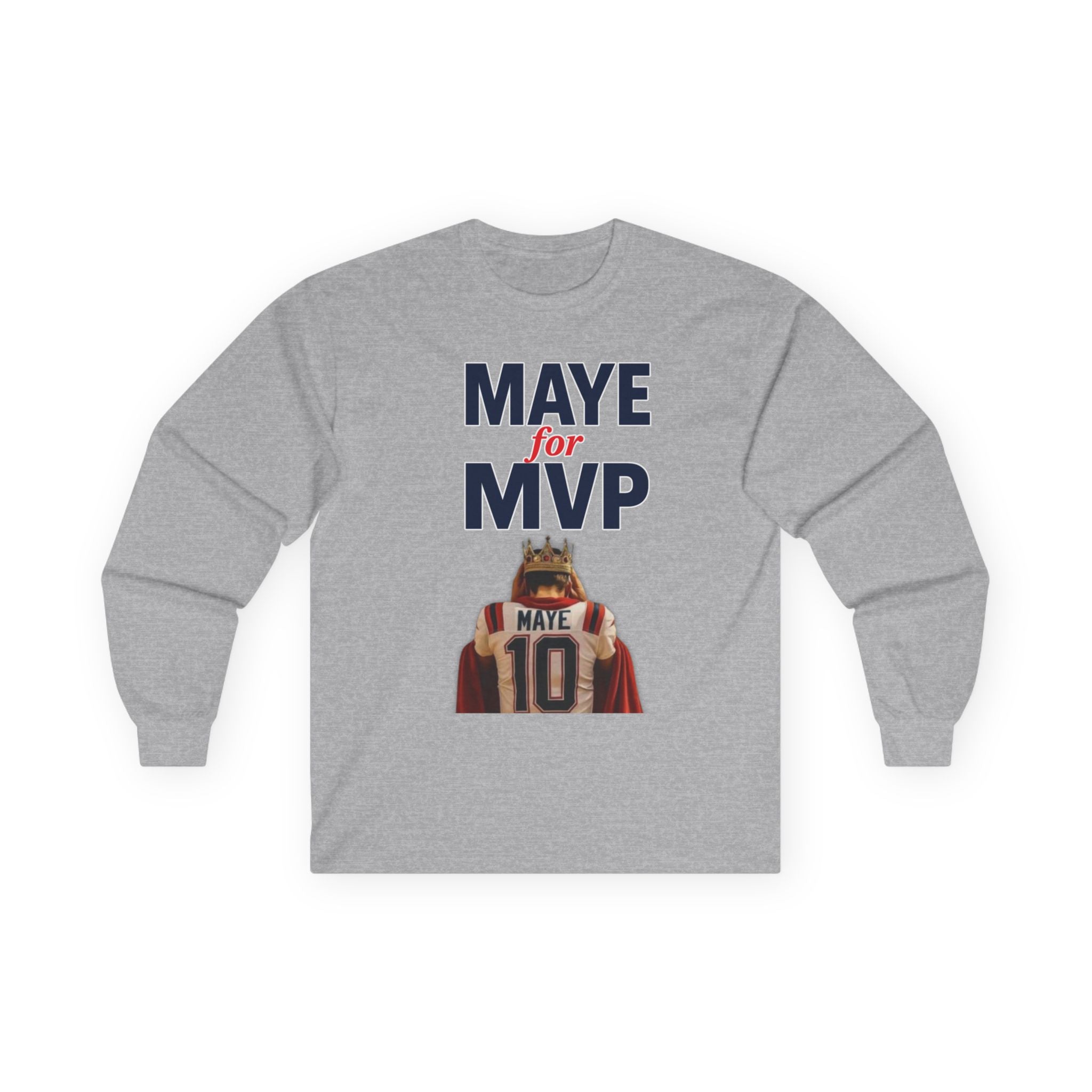 MAYE FOR MVP - Long Sleeve Patriots Drake Maye Support Fan Tee