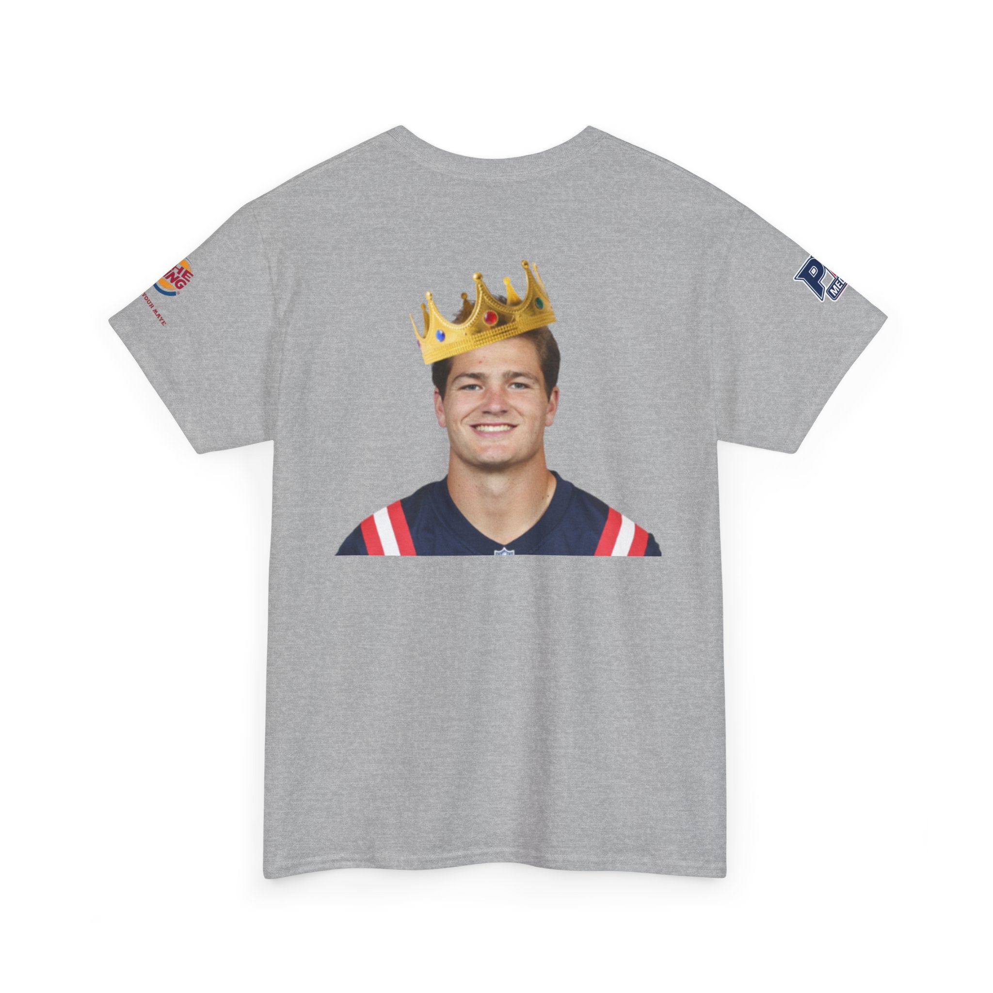 The King – Drake Maye Patriots Parody Tee | Have It Your Maye Shirt | Funny Football T-Shirt | New England QB Fan Tee