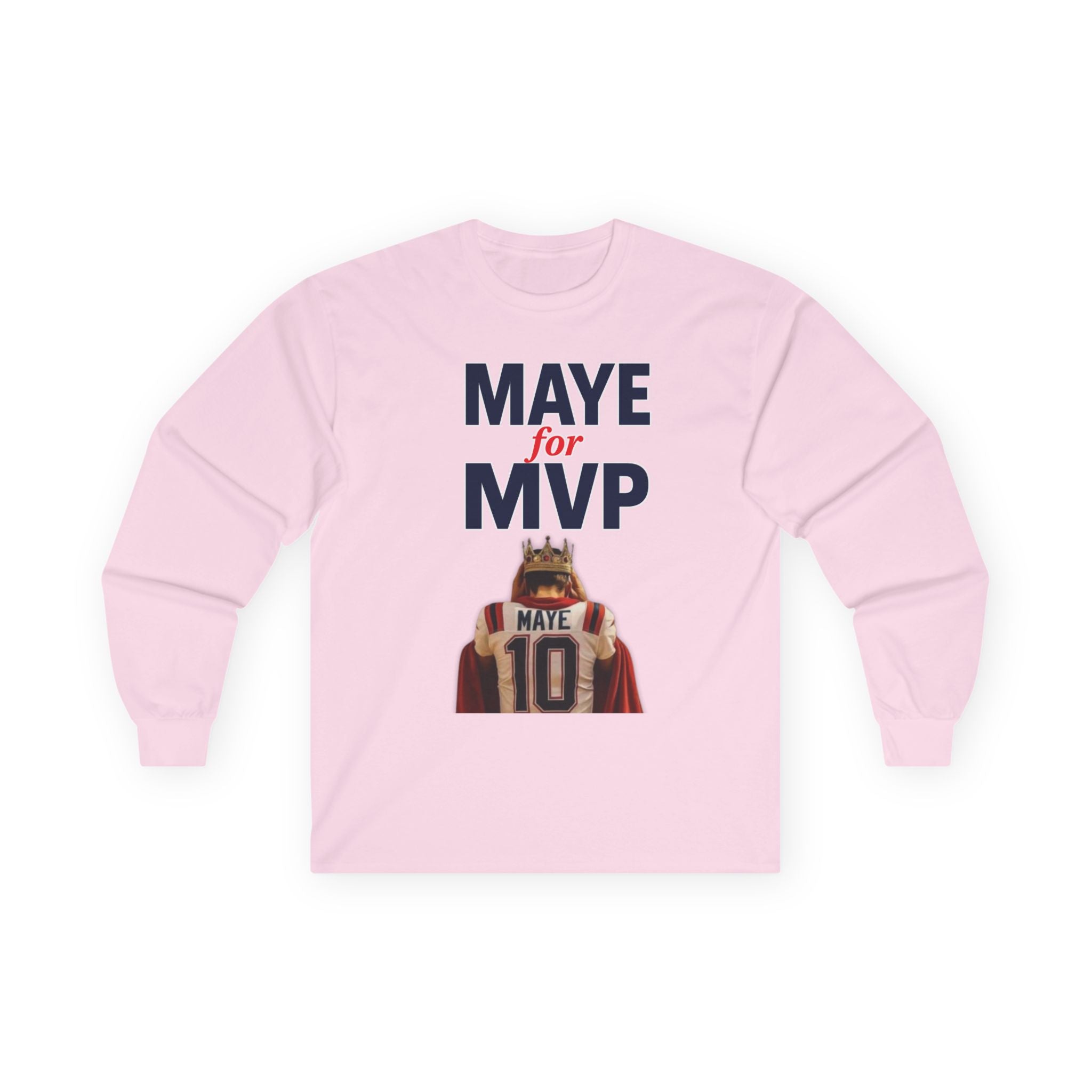 MAYE FOR MVP - Long Sleeve Patriots Drake Maye Support Fan Tee