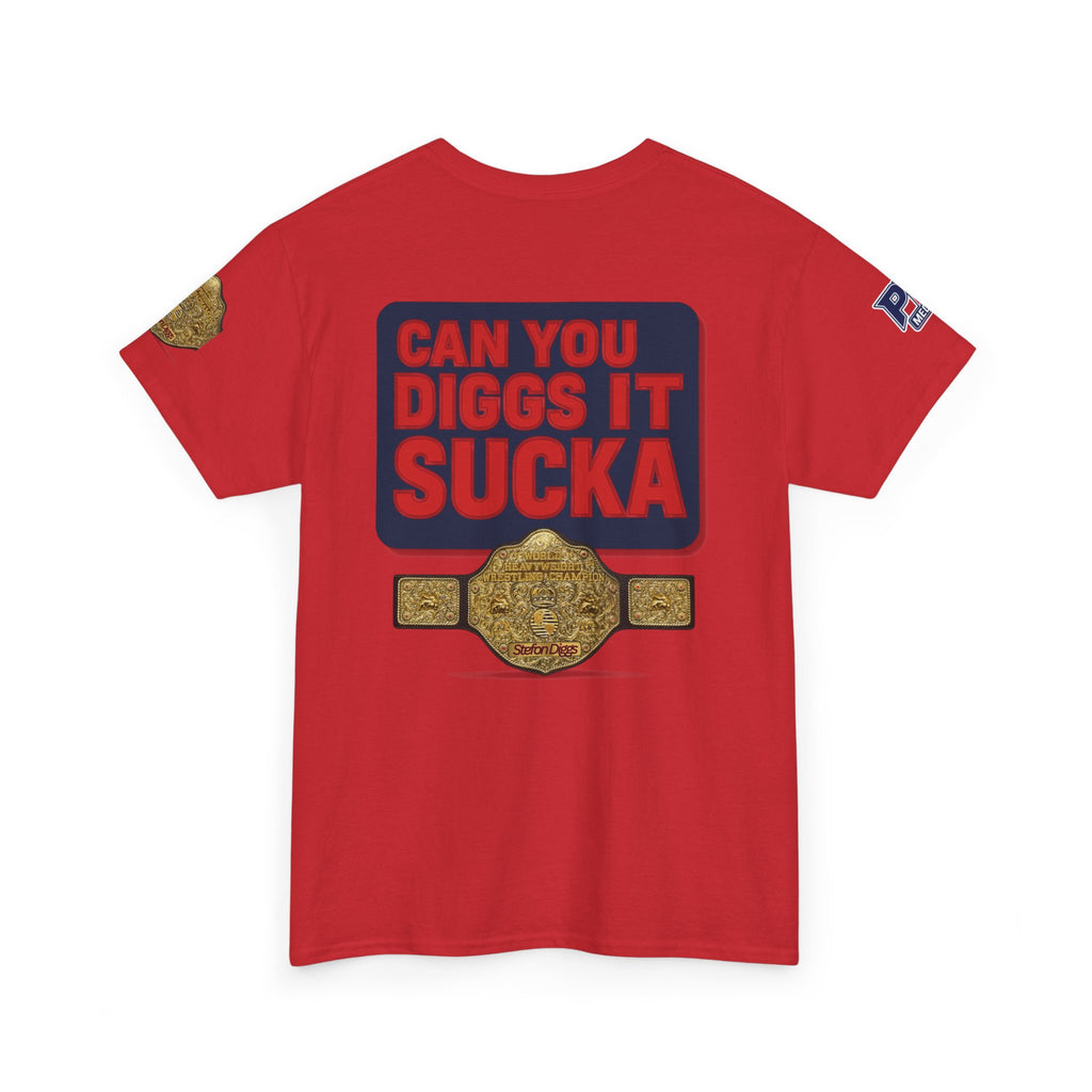 CAN YOU DIGGS IT SUCKA?? - Stefon Diggs Booker T Football Wrestling Parody Fan Tee