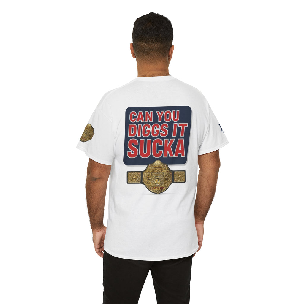 CAN YOU DIGGS IT SUCKA?? - Stefon Diggs Booker T Football Wrestling Parody Fan Tee
