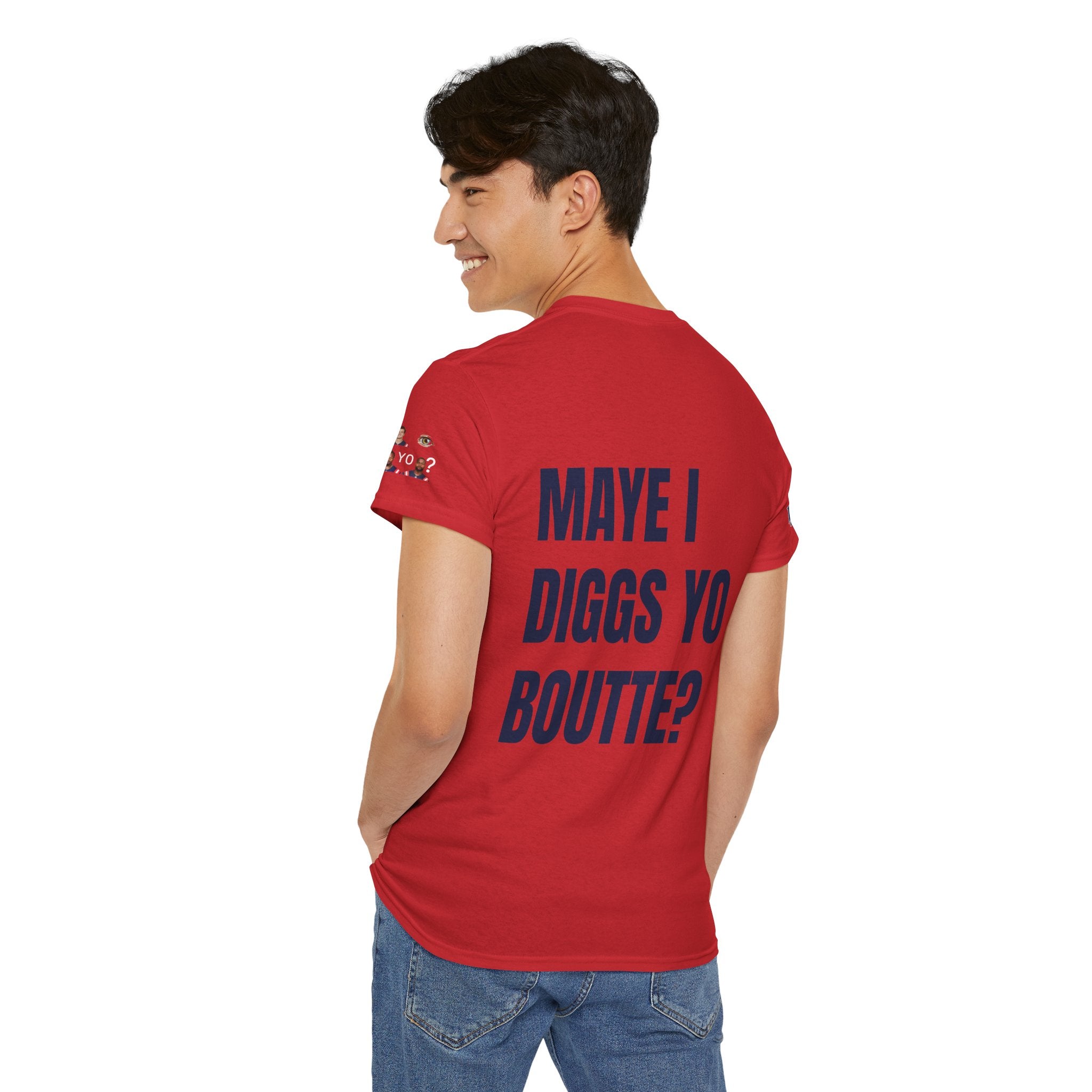 Maye I Diggs Yo Boutte? - Unisex Patriots Parody Funny Fan Tee