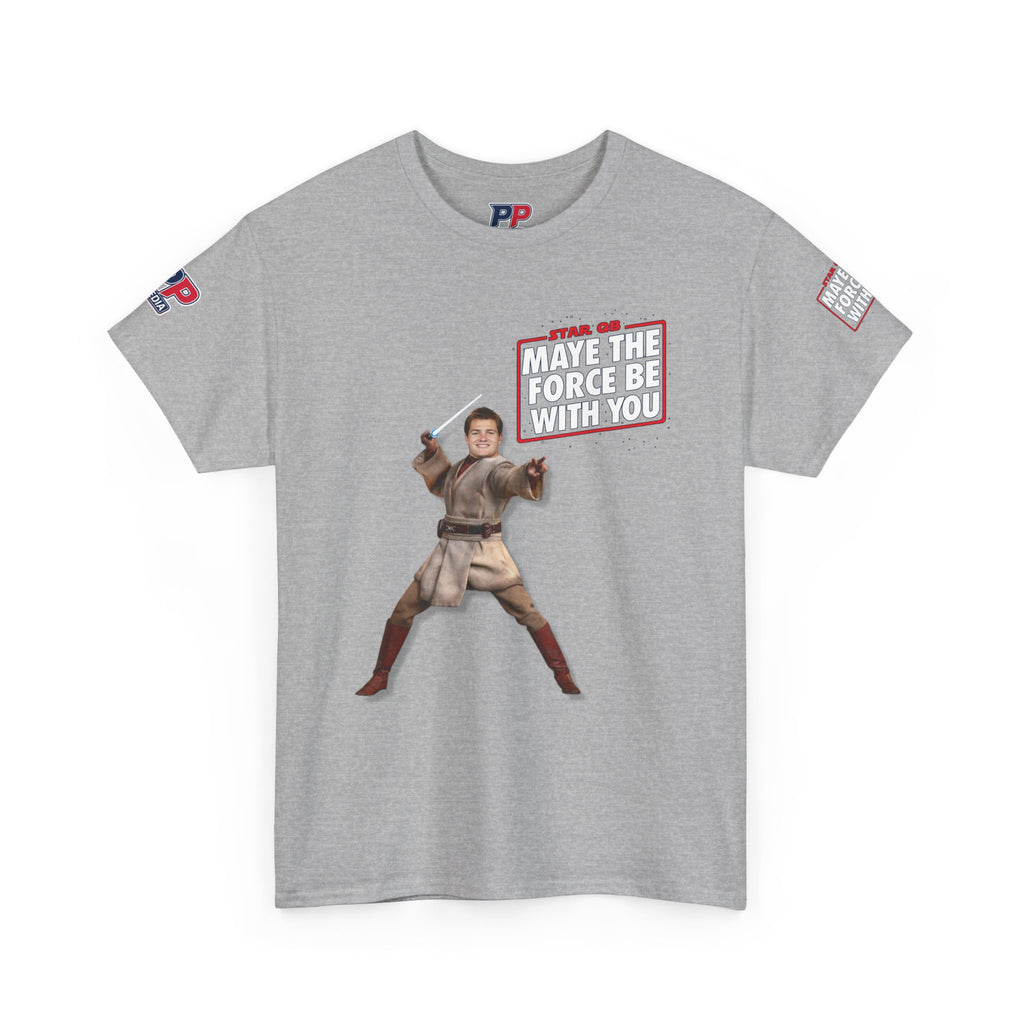 MAYE THE FORCE BE WITH YOU – Drake Maye Patriots Parody Tee | Funny Star QB/Star Wars Fan Shirt | Football Tee