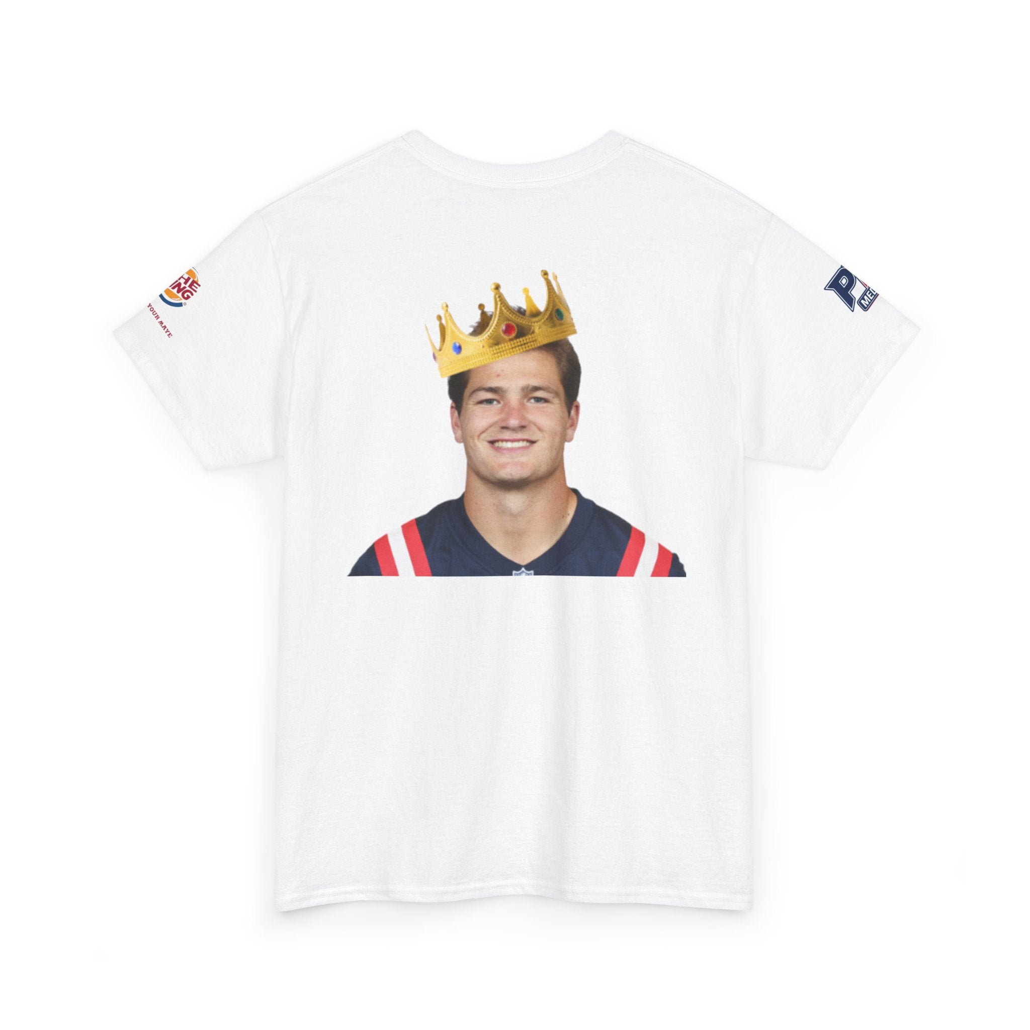 The King – Drake Maye Patriots Parody Tee | Have It Your Maye Shirt | Funny Football T-Shirt | New England QB Fan Tee