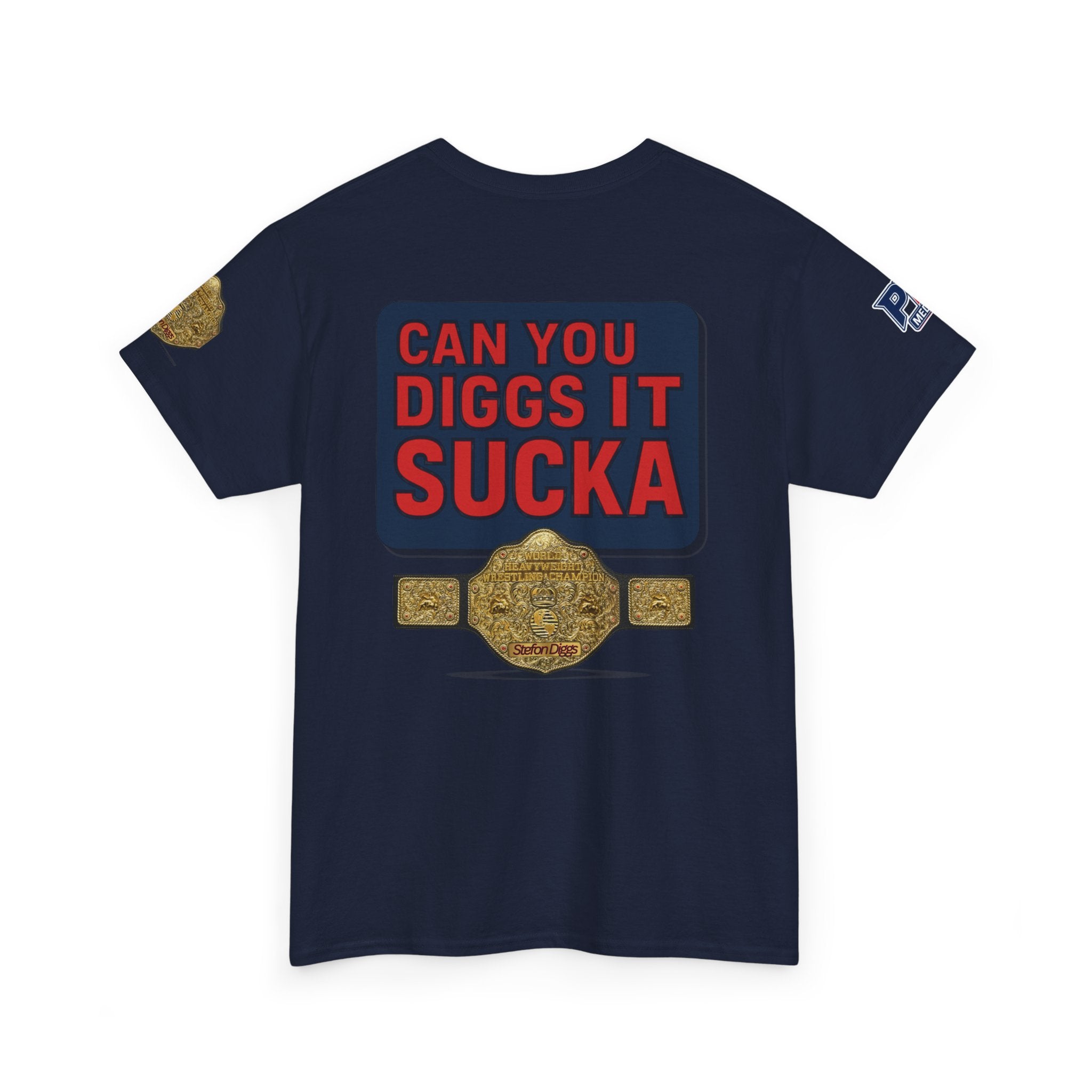 CAN YOU DIGGS IT SUCKA?? - Stefon Diggs Booker T Football Wrestling Parody Fan Tee