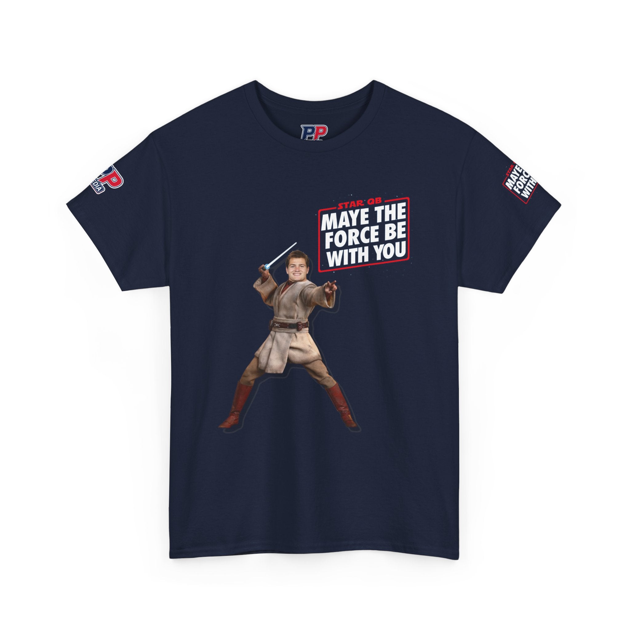 MAYE THE FORCE BE WITH YOU – Drake Maye Patriots Parody Tee | Funny Star QB/Star Wars Fan Shirt | Football Tee